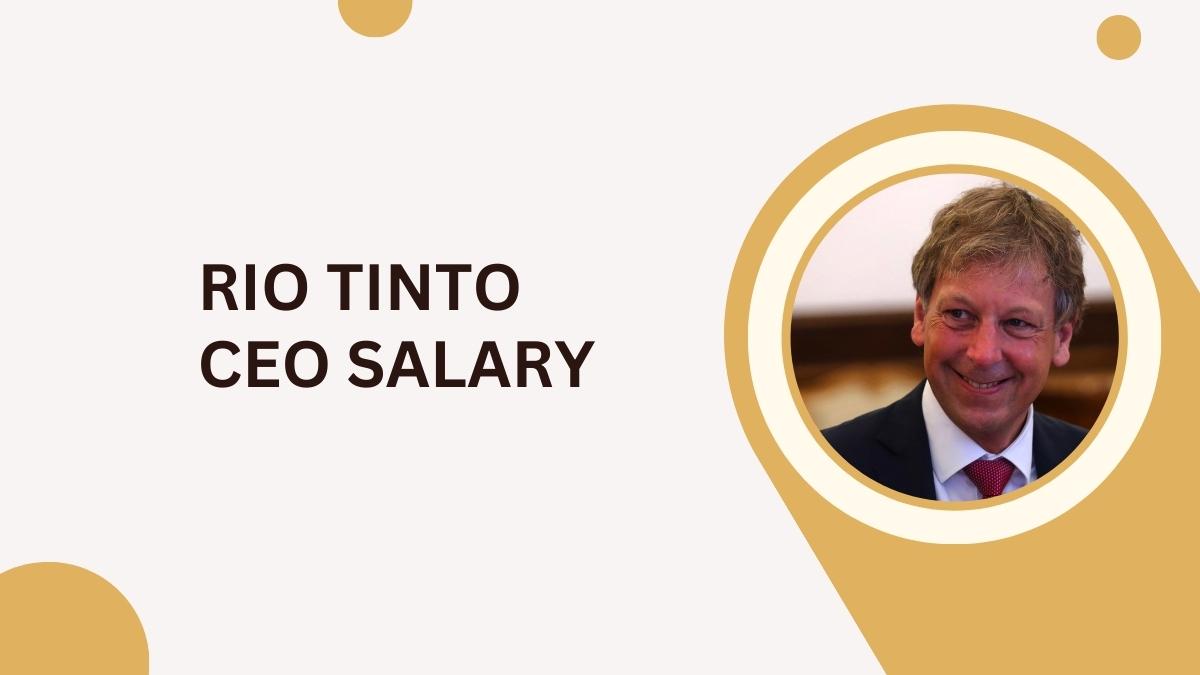 Rio Tinto CEO Salary